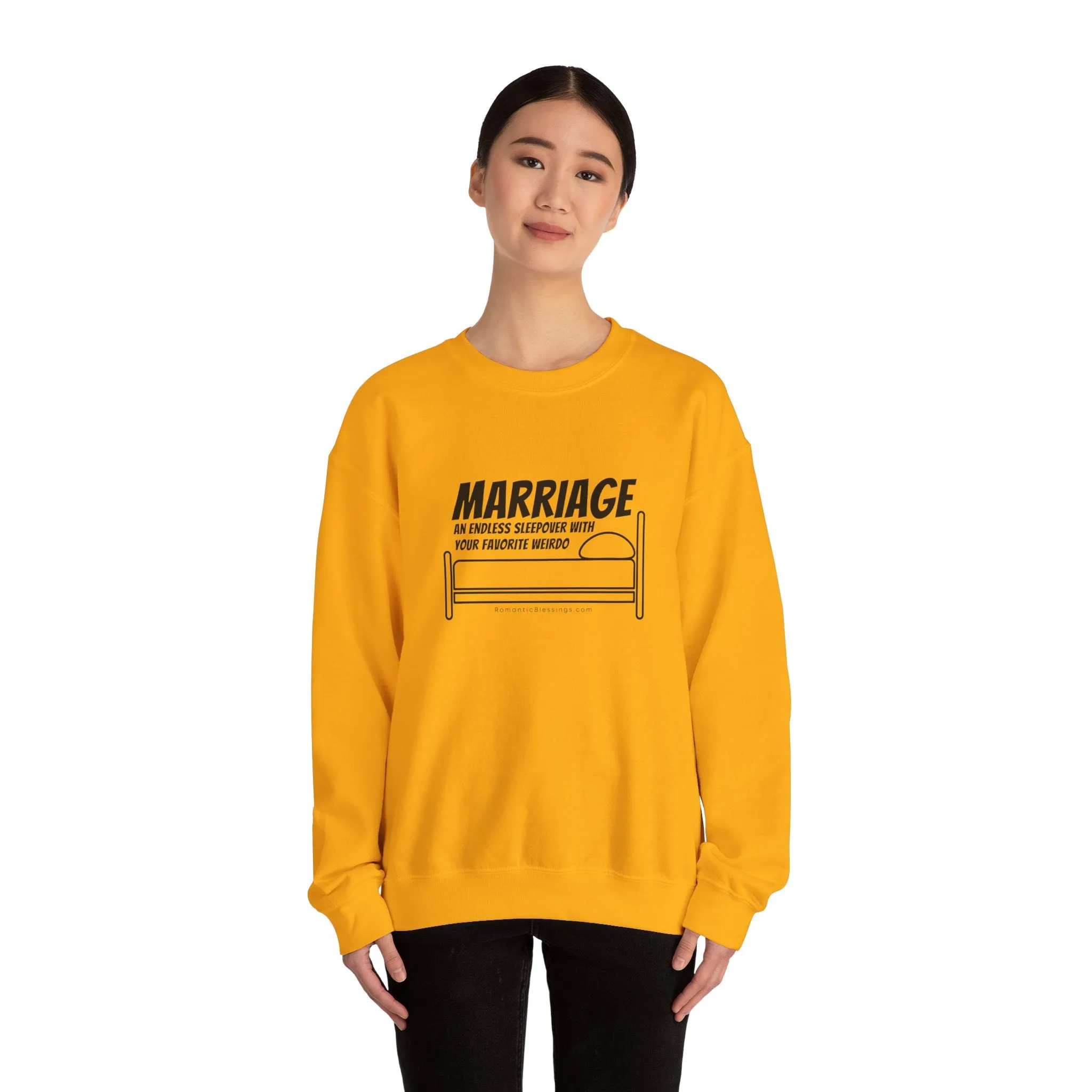 Funny Marriage Message on Crewneck Sweatshirt