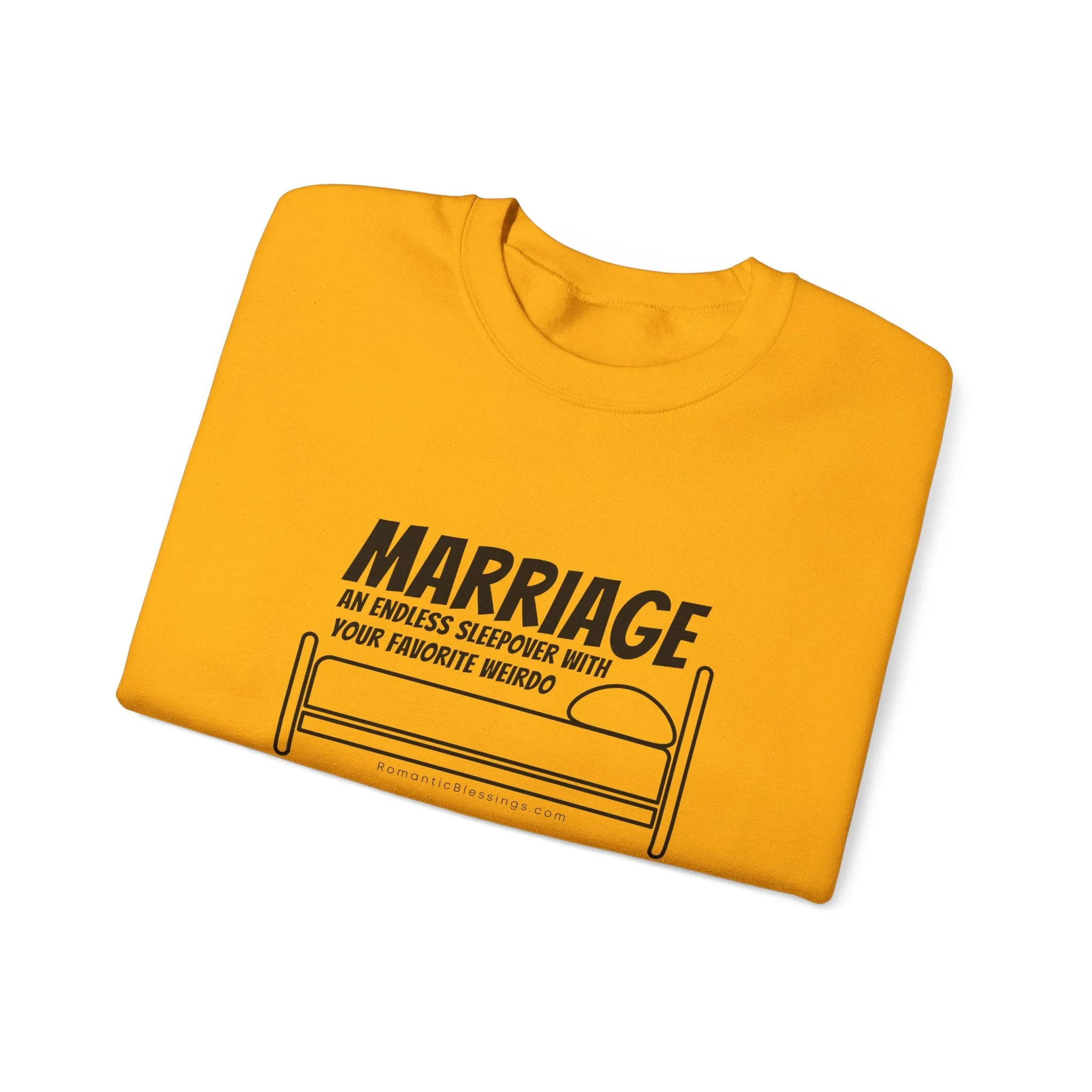 Funny Marriage Message on Crewneck Sweatshirt