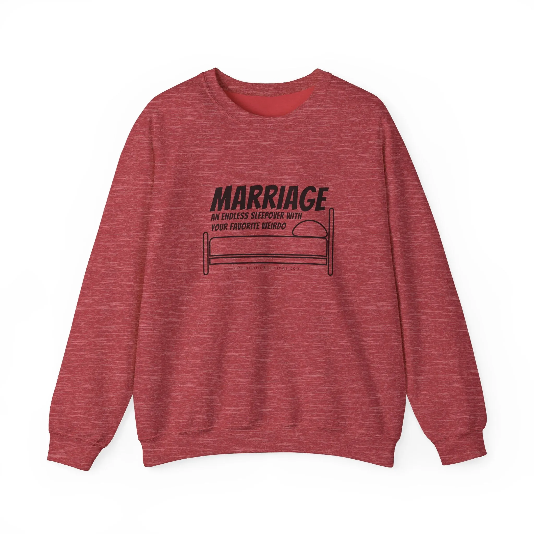 Funny Marriage Message on Crewneck Sweatshirt