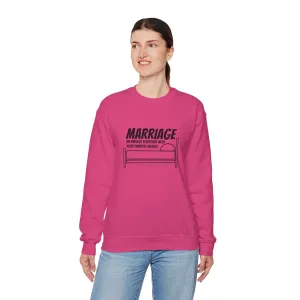 Funny Marriage Message on Crewneck Sweatshirt